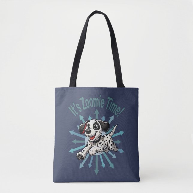 It’s Zoomie Time Dalmatian Tote Bag (Front)