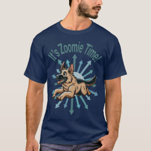 It’s Zoomie Time German Shepherd T-Shirt