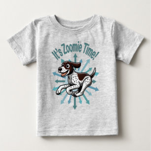 It’s Zoomie Time German Shorthaired Pointer Baby T-Shirt