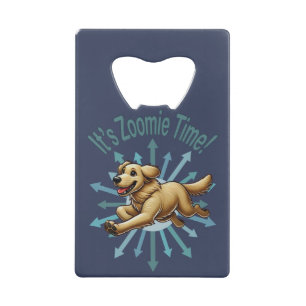 It’s Zoomie Time Golden Retriever Credit Card Bottle Opener