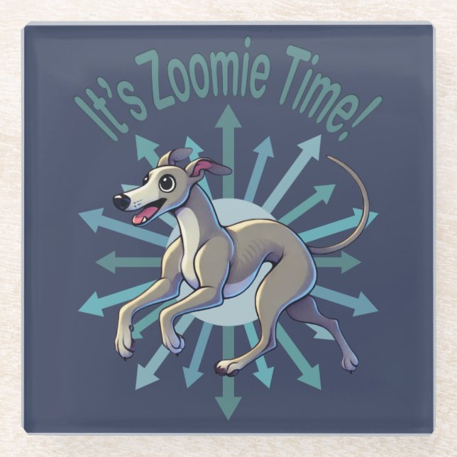 It’s Zoomie Time Greyhound Glass Coaster (Front)