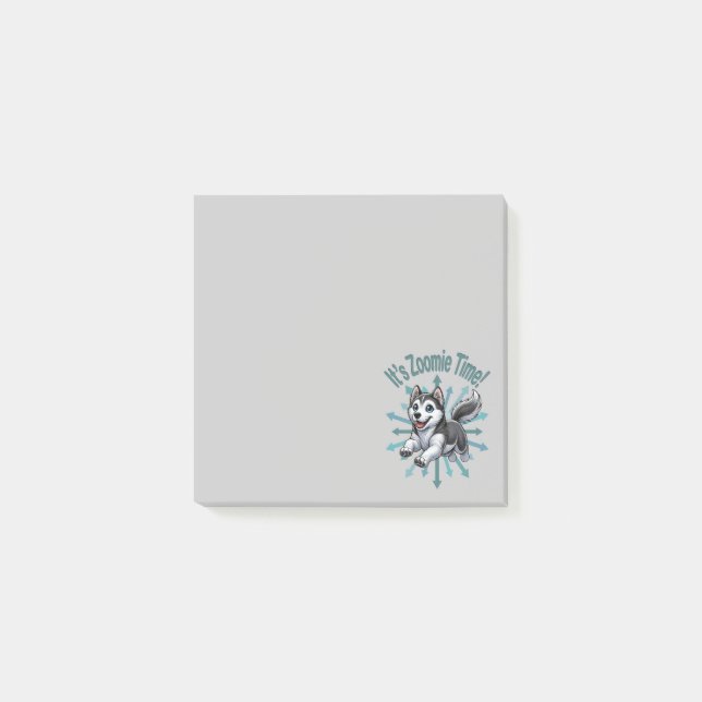 It’s Zoomie Time Husky Post-it Notes (Front)