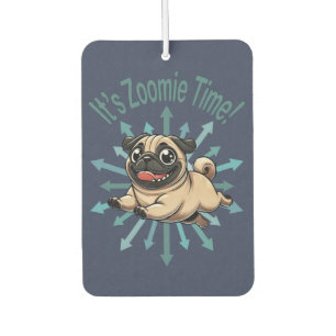 It’s Zoomie Time Pug Air Freshener