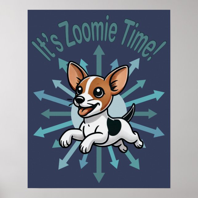 It’s Zoomie Time Rat Terrier Poster (Front)