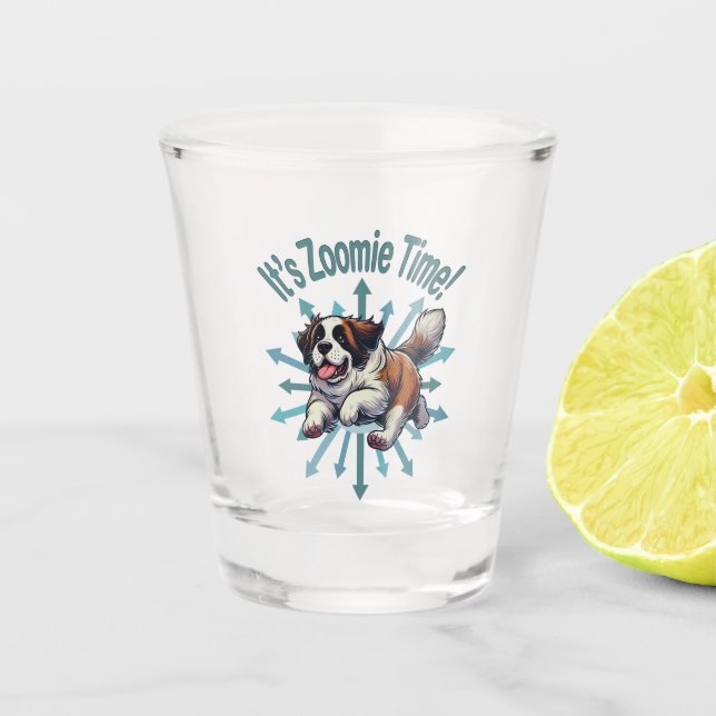 It’s Zoomie Time Saint Bernard Shot Glass (Front)