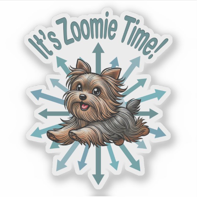 It’s Zoomie Time Yorkshire Terrier (Front)