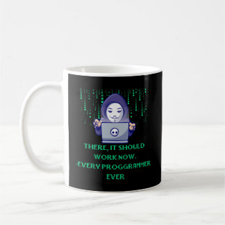 It Should Work Now Every Programmer Ever Web Devel Coffee Mug