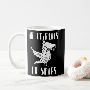 It Spies Conspiracy Theory Birds Aren’t Real Coffee Mug