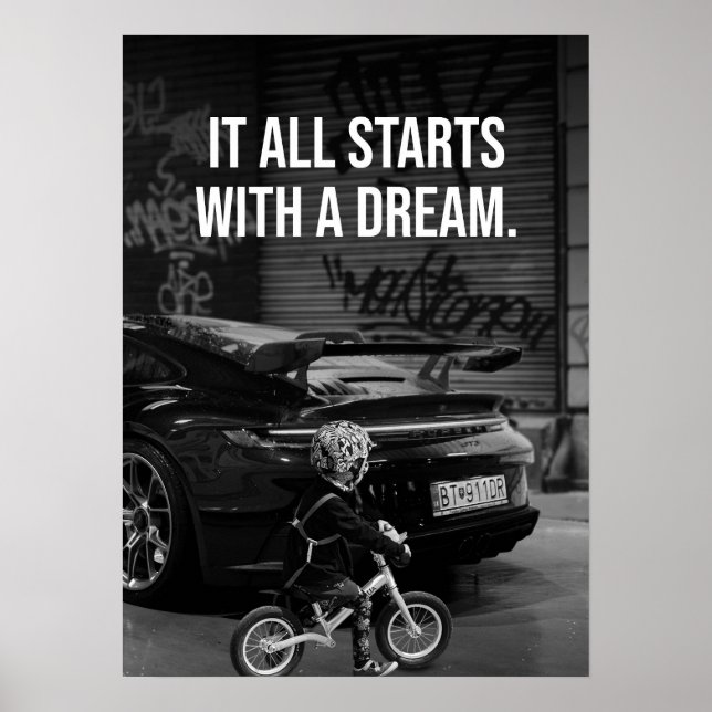 It Starts With A Dream, Supercar Hustle Motivation Poster (Front)