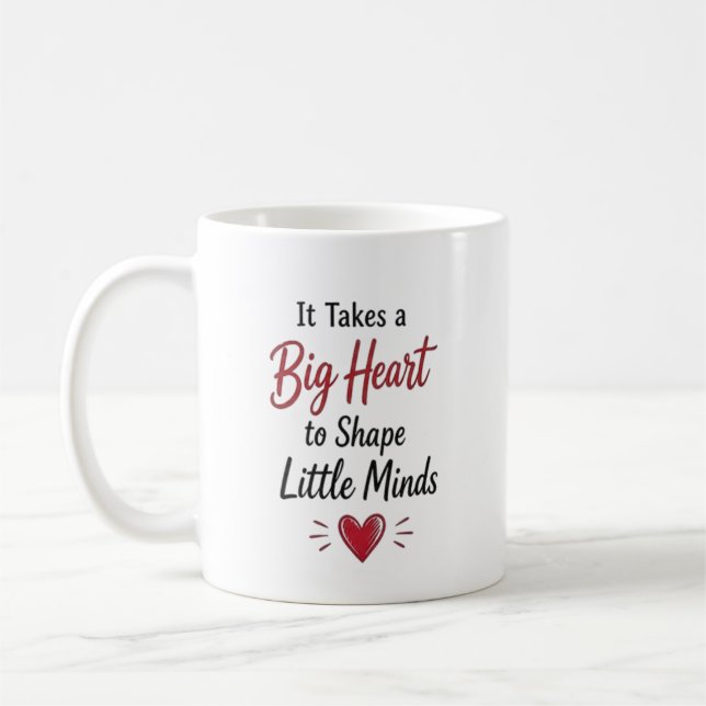 It Takes a Big Heart Personalized Teacher  Coffee Mug (Left)