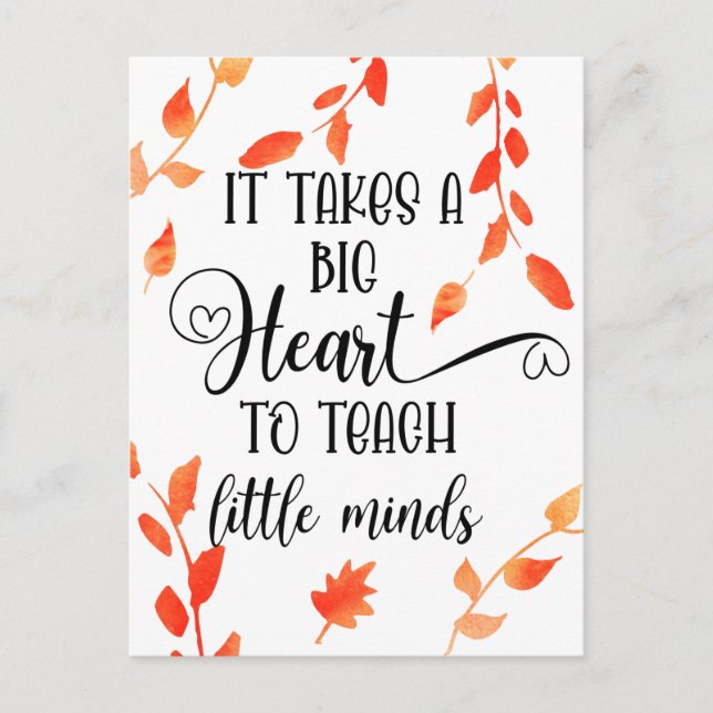 It Takes a Big Heart Teacher Appreciation Fall Postcard (Front)