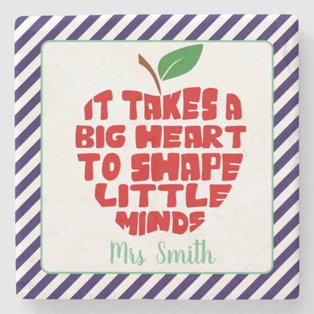 it takes a big heart to help shape little minds stone coaster (Front)