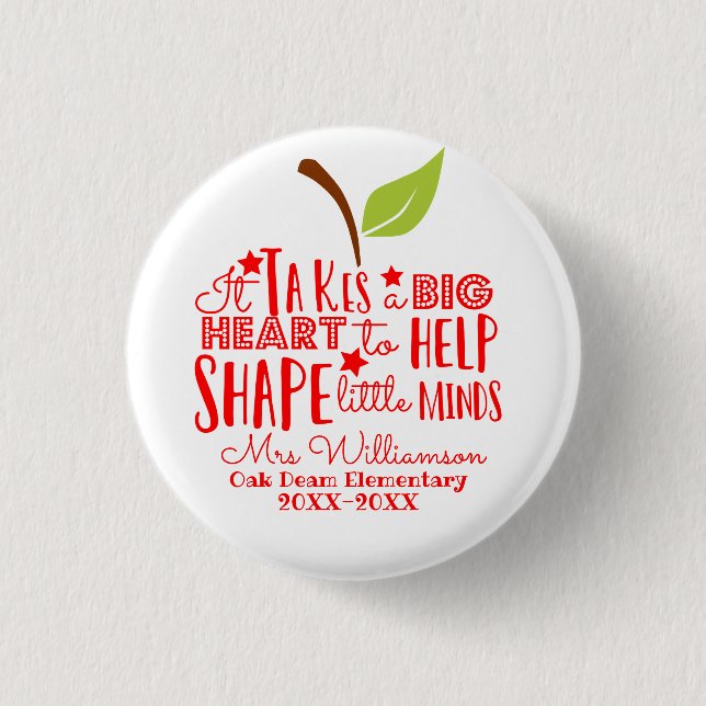 it takes a big heart to shape little minds apple 1 inch round button (Front)