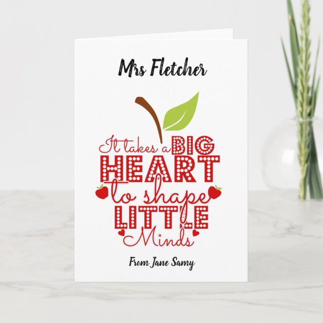 it takes a big heart to shape little minds apple card (Front)