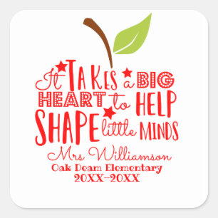 it takes a big heart to shape little minds apple square sticker