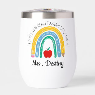 It Takes a Big Heart To Shape Little Minds Teacher