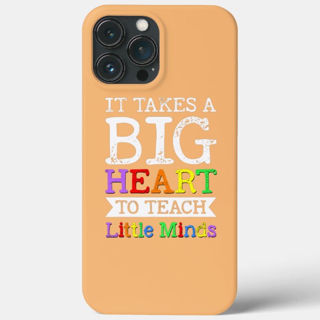 It takes a Big Heart to Teach Little Minds Case-Mate iPhone Case (Back)