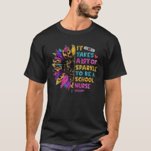 It Takes A Lot Of Sparkle To Be A School Nurse App T-Shirt