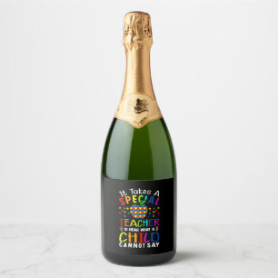 It Takes A Special Teacher Sparkling Wine Label