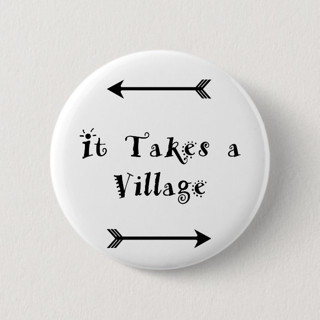 It takes a Village - Parenting Adoption 2 Inch Round Button (Front)