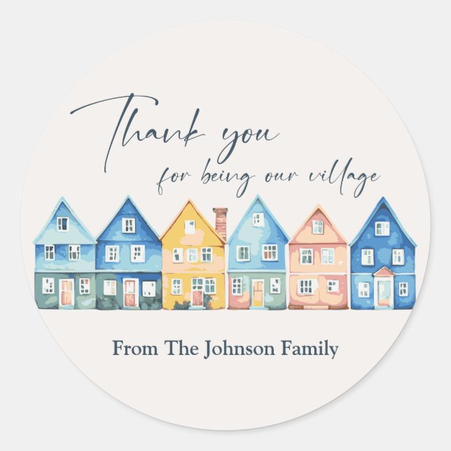 "It Takes A Village" Thank you  Classic Round Sticker (Front)