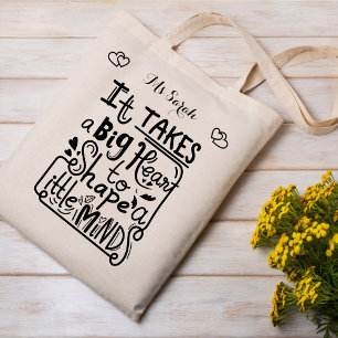 It Takes Big Heart A Teacher Appreciation Tote Bag