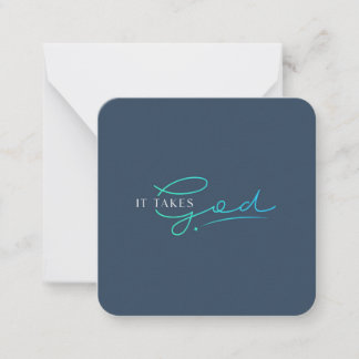 It Takes God Mini Note Cards