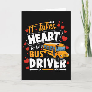 It Takes Heart To Be A Bus Driver Driving Bus Vale Card