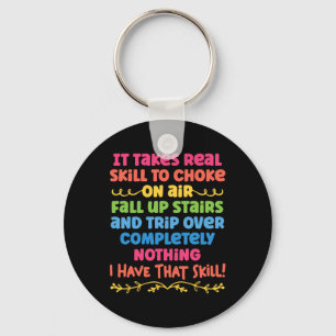 It Takes Real Skill To Choke On Air Fall Up Stairs Keychain