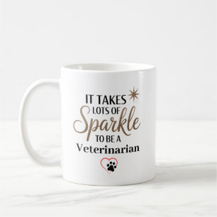 It Takes Sparkle to Be a Veterinarian Personalized Coffee Mug