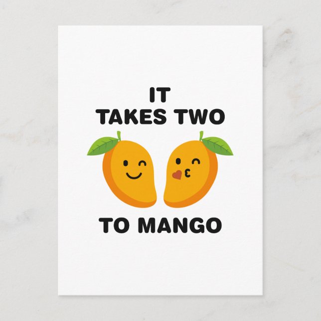 It Takes Two To Mango Postcard (Front)
