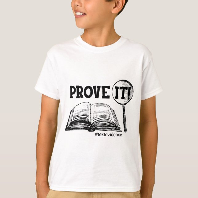It Text Evidence Funny Testing Day Gifts For Teach T-Shirt (Front)