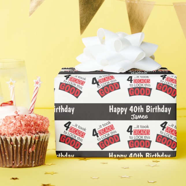 It Took 0 Decades to Look this Good - Personalize Wrapping Paper (Birthday Party)