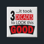 It Took 3 Decades to Look this Good- 30th Birthday 2 Inch Square Button<br><div class="desc">30th Happy Birthday button. It Took 3 Decades to Look this Good. Make it a memorable birthday party for that special guest of honour. Great for an 30th birthday party celebration. ⭐This Product is 100% Customizable. Graphics and /or text can be added, deleted, moved, resized, changed around, rotated, etc... 99%...</div>