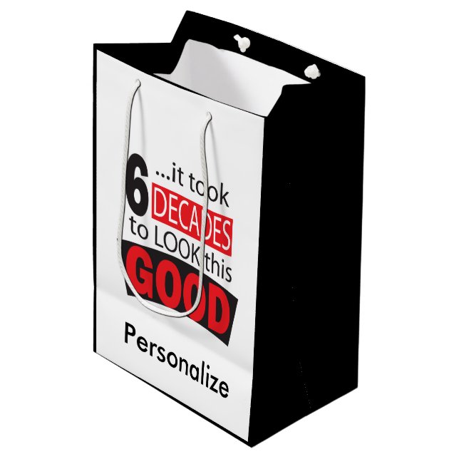 It Took 6 Decades to Look this Good| 60th Birthday Medium Gift Bag (Front Angled)