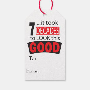 It Took 7 Decades to Look this GOOD  70th Birthday Gift Tags
