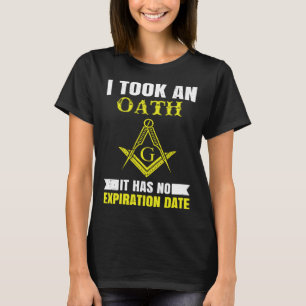 It Took An Oath Masonic Master Square And Compass  T-Shirt