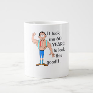 It took me 60 years to look this good. large coffee mug