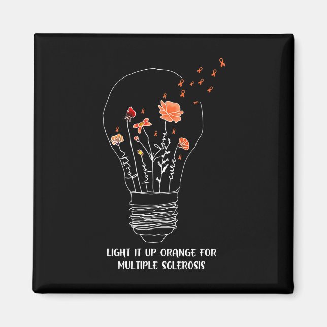 It Up Orange For Multiple Sclerosis  Magnet (Front)