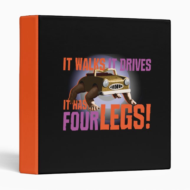 It Walks It Drives It Has Four Legs! Binder (Front/Spine)