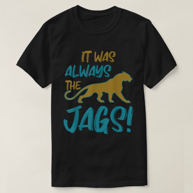 It Was Always the Wild Jungle Cats Tee (Design Front)