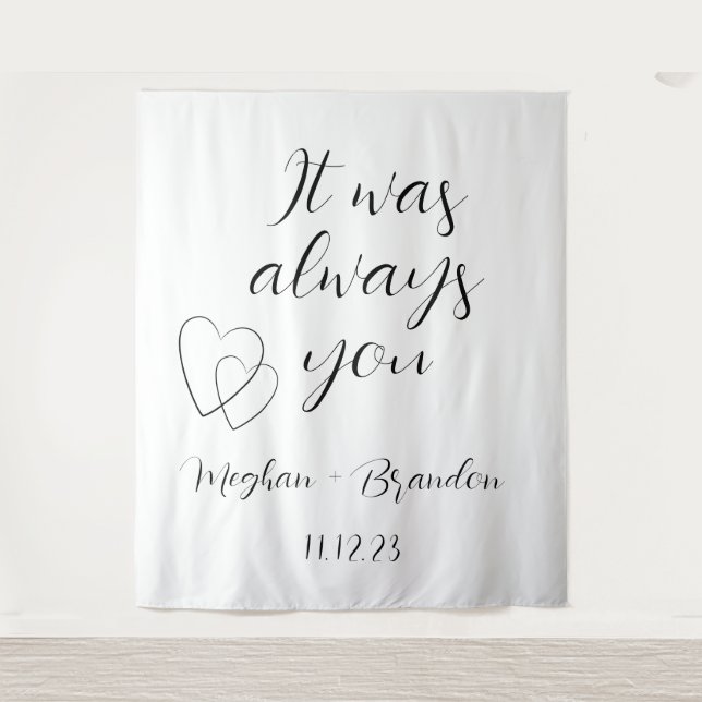 It Was Always you minimalist Quote Wedding Simple Tapestry (Front)