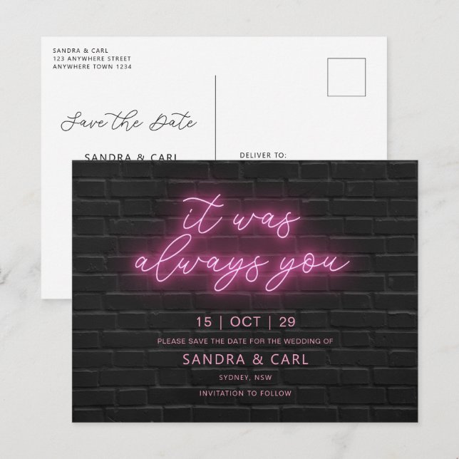 It was always you Neon Save the Date Invitation Postcard (Front/Back)