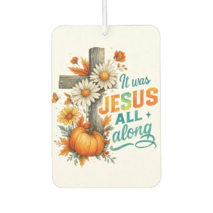 It Was Jesus....  Air Freshener