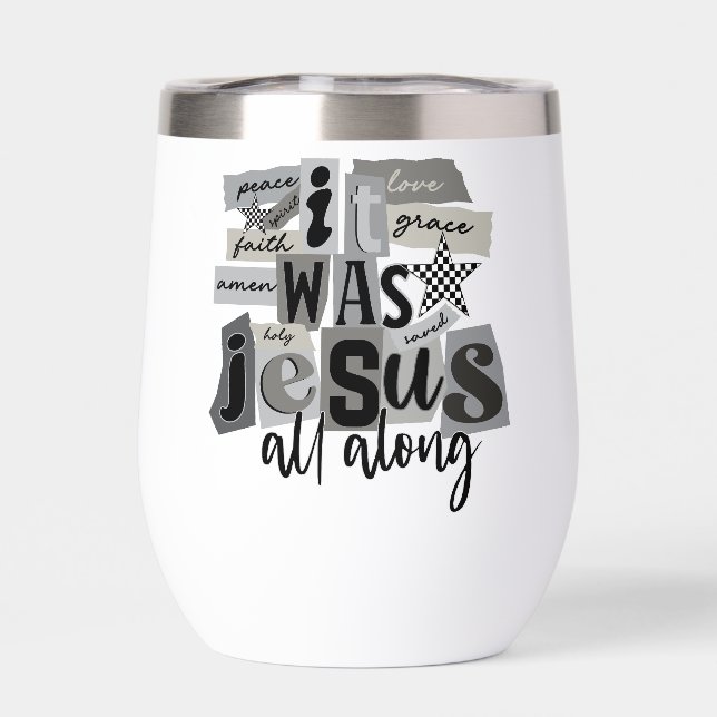 It Was Jesus All Along (Back)