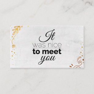 It was nice to meet you! Gold ornaments Business Card
