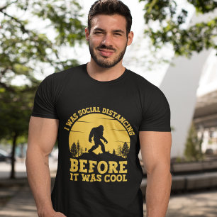 It was social distancing before it was cool Funny T-Shirt