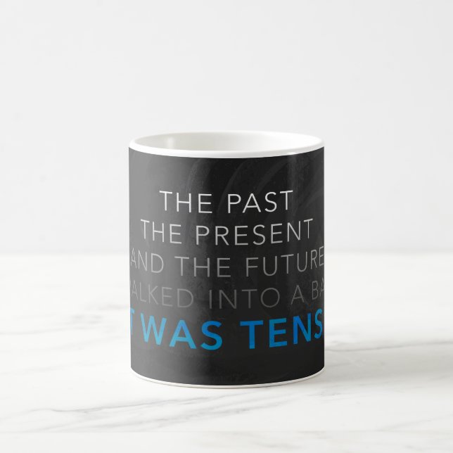 It Was Tense Magic Mug (Center)