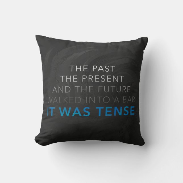 It Was Tense Throw Pillow (Front)
