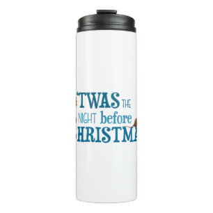 it was the night before christmas thermal tumbler